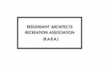 Redundant Architects Recreation Association (RARA)